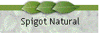 Spigot Natural